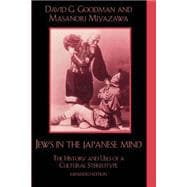 Jews in the Japanese Mind The History and Uses of a Cultural Stereotype