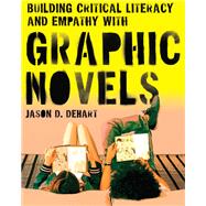 Building Critical Literacy and Empathy with Graphic Novels