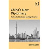 China's New Diplomacy