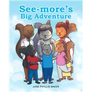 See-more's Big Adventure