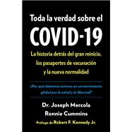 Toda la verdad sobre el COVID-19