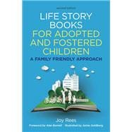 Life Story Books for Adopted and Fostered Children