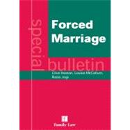 Forced Marriage A Special Bulletin
