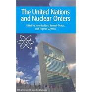The United Nations and Nuclear Orders