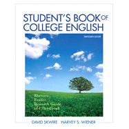 Student's Book of College English : Rhetoric, Reader, Research Guide and Handbook