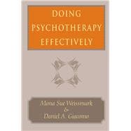 Doing Psychotherapy Effectively