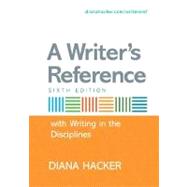 A Writer's Reference with Help for Writing in the Disciplines
