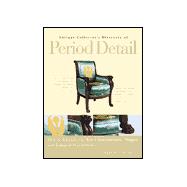 Antique Collector's Directory of Period Detail