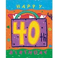 Happy 40th Birthday!
