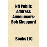 Nfl Public Address Announcers : Bob Sheppard