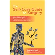 The Self-care Guide to Surgery