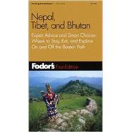 Fodor's Nepal, Tibet, and Bhutan, 1st Edition