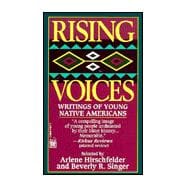 Rising Voices Writings of Young Native Americans