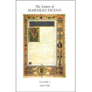 The Letters of Marsilio Ficino: Volume 6