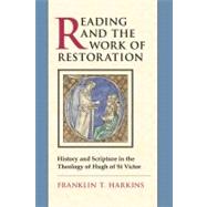 Reading and the Work of Restoration