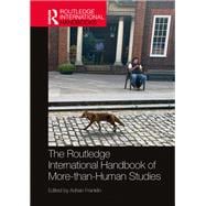The Routledge International Handbook of More-than-Human Studies