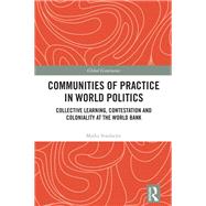 Communities of Practice in World Politics