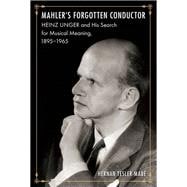 Mahler's Forgotten Conductor