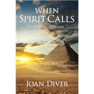 When Spirit Calls