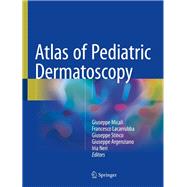 Atlas of Pediatric Dermatoscopy