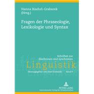 Fragen Der Phraseologie, Lexikologie Und Syntax