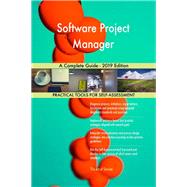 Software Project Manager A Complete Guide - 2019 Edition