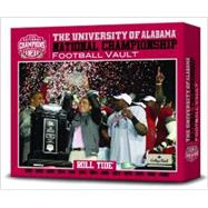 The University of Alabama National Championship Football Vault