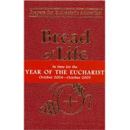 Bread of Life : Prayers for Eucharistic Adoration