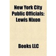 New York City Public Officials : Lewis Nixon