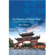 The Future of China's Past