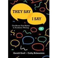 They Say / I Say: The Moves That Matter in Academic Writing (Fourth Edition),9780393631678