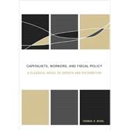 Capitalists, Workers, and Fiscal Policy