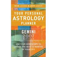 Your Personal Astrology Planner 2007: Gemini