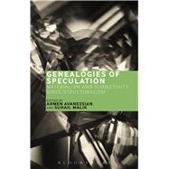 Genealogies of Speculation Materialism and Subjectivity since Structuralism