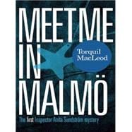 Meet Me in Malmo