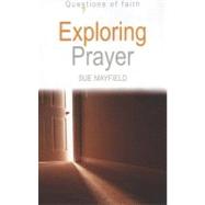 Exploring Prayer