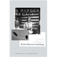 A Hidden Legacy The Life and Work of Esther Zimmer Lederberg