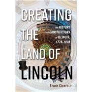 Creating the Land of Lincoln