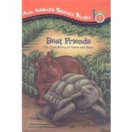 Best Friends : The True Story of Owen and Mzee
