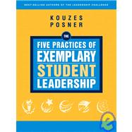 The Five Practices of Exemplary Student Leadership A Brief Introduction