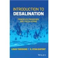 Introduction to Desalination Principles, Processes, and Calculations