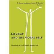 Liturgy and the Moral Self