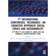1st International Conference, ‘Resonance’: on Cognitive Approach, Social Ethics and Sustainability