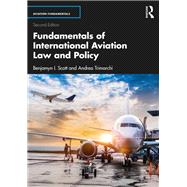 Fundamentals of International Aviation Law and Policy,9781040111680