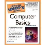 The Complete Idiot's Guide to Computer Basics, 3E