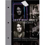 Jeff Buckley His Own Voice,9780306921681