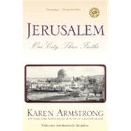 Jerusalem One City, Three Faiths