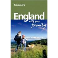 Frommer's<sup><small>TM</small></sup> England With Your Family