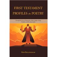 First Testament Profiles in Poetry