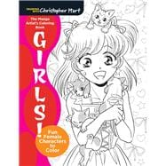 The Manga Artist's Coloring Book: Girls! Fun Female Characters to Color
